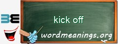 WordMeaning blackboard for kick off
